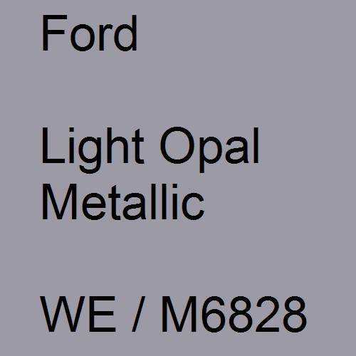 Ford, Light Opal Metallic, WE / M6828.